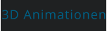 3D Animationen